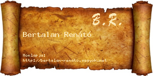 Bertalan Renátó névjegykártya